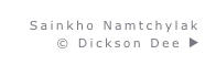 Sainkho Namtchylak 
© Dickson Dee ▶